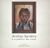Imagem: Capa do livro "Antônio Bandeira e a poética das cores"