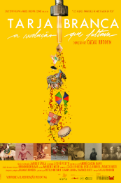 Imagem: Cartaz oficial do filme Tarja Branca (Foto: Divulgação)