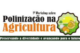 Imagem: 1º Workshop sobre Polinização na Agricultura será realizado na UFC (Foto: Divulgação)