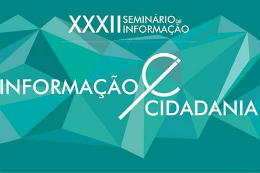 Imagem: Folder do XXXII Seminário de Informação (Imagem: Divulgação)