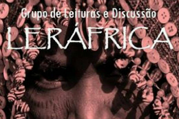 Imagem: O Grupo tem foco na produção literária dos autores africanos de língua portuguesa (Foto: Divulgação)