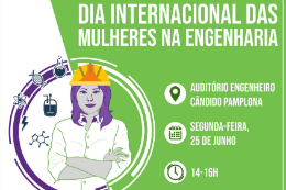 Imagem: Banner de divulgação do painel alusivo ao Dia Internacional das Mulheres na Engenharia (Imagem: Divulgação)