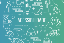 Imagem: Cartaz do evento com várias ilustrações relativas à acessibilidade como cadeira de rodas, pessoa com bengala, óculos, aparelho auditivo, muletas etc