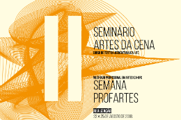 Imagem: Cartaz do II Seminário Artes da Cena e da II Semana PROFArtes