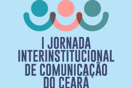 Imagem: Cartaz de fundo azul claro com a logo da I Jornada Interinstitucional de Comunicação no Ceará em azul escuro
