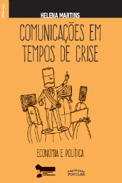 Imagem: O livro "Comunicações em tempos de crise – economia e política" atualiza o debate sobre a democratização da comunicação (Imagem: Divulgação)