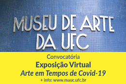 Imagem: Detalhe do cartaz da exposição "Arte em Tempos de COVID-19", a primeira exclusivamente virtual que o MAUC realiza em sua história (Foto:Divulgação) 