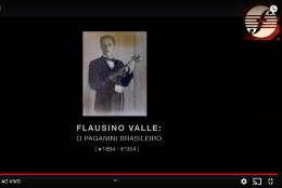 Capa do documentário "Flausino Valle, o Paganini brasileiro"