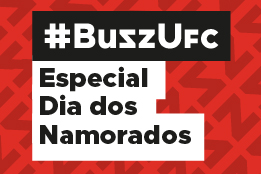 Logomarca da seção BuzzUFC sobre fundo vermelho, com a frase Especial Dia dos Namorados