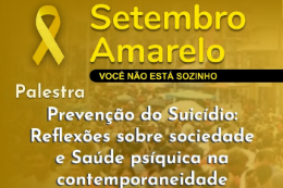 Imagem: No dia 26, será a vez da palestra “Prevenção do suicídio: reflexões sobre sociedade e saúde psíquica na contemporaneidade” (Imagem: Divulgação)