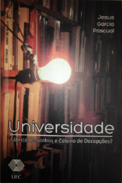 Imagem: Capa do livro "Universidade: fábrica de sonhos e celeiro de decepções?"