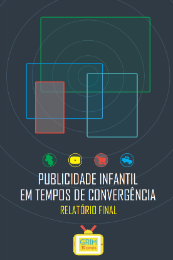 Imagem: Capa do relatório final da pesquisa Publicidade Infantil em Tempos de Convergência