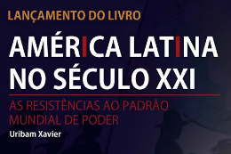 Imagem: Prof. Uribam Xavier lança novo livro com foco em questões da América Latina 