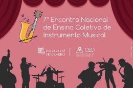 Imagem: Cartaz do VII Encontro Nacional de Ensino Coletivo de Instrumento Musical (ENECIM) (Imagem: Divulgação)