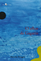 Imagem: Capa do livro "O olhar de Gagarin" (Foto: Divulgação)