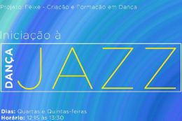 Imagem: Arte de divulgação das inscrições com o nome Jazz em destaque