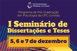 Imagem: No seminário, mais de 40 dissertações e teses serão discutidas (Imagem: Divulgação) 