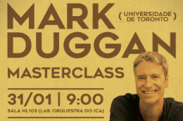 Imagem: No encontro, Mark Duggan vai falar sobre a vida profissional e os desafios de sua atividade, fará apresentação e ministrará aula sobre questões técnicas da música popular e erudita (Imagem: Divulgação)