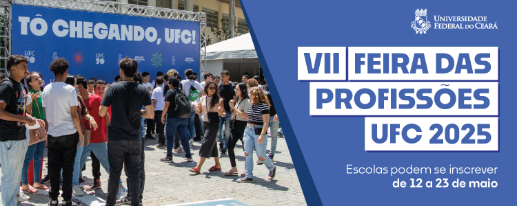 Clique e saiba como participar da Feira das Profissões da UFC.